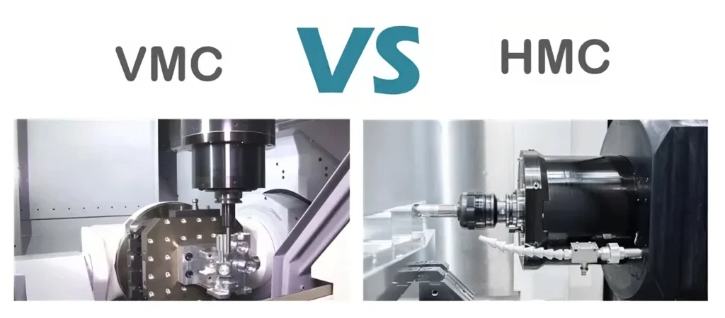 CNC Machine Configurations , vmc-vs-hmc